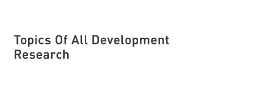 Topics Of All Development Research